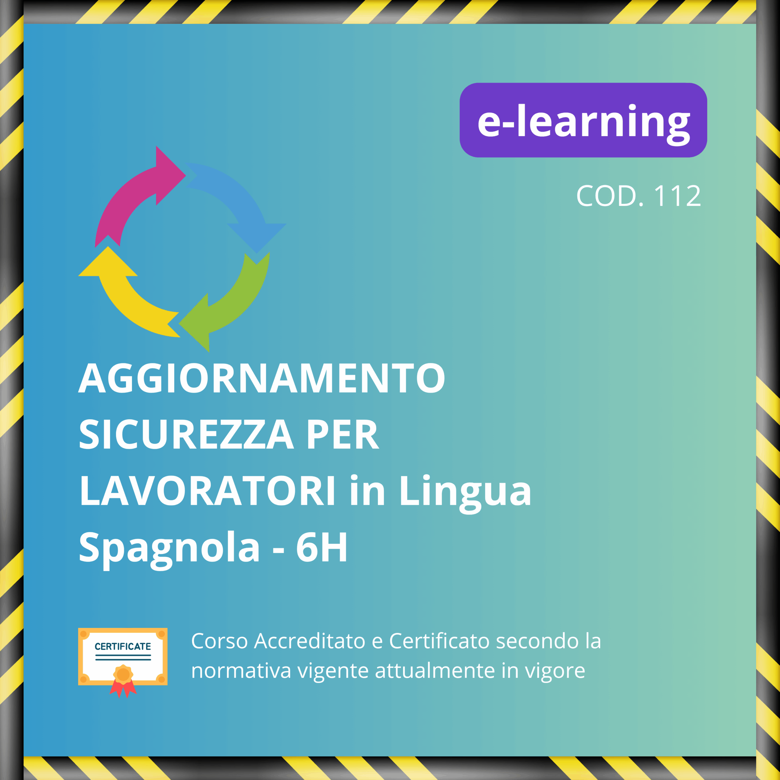 Aggiornamento Lavoratori Generale in lingua Spagnola - 6 ore