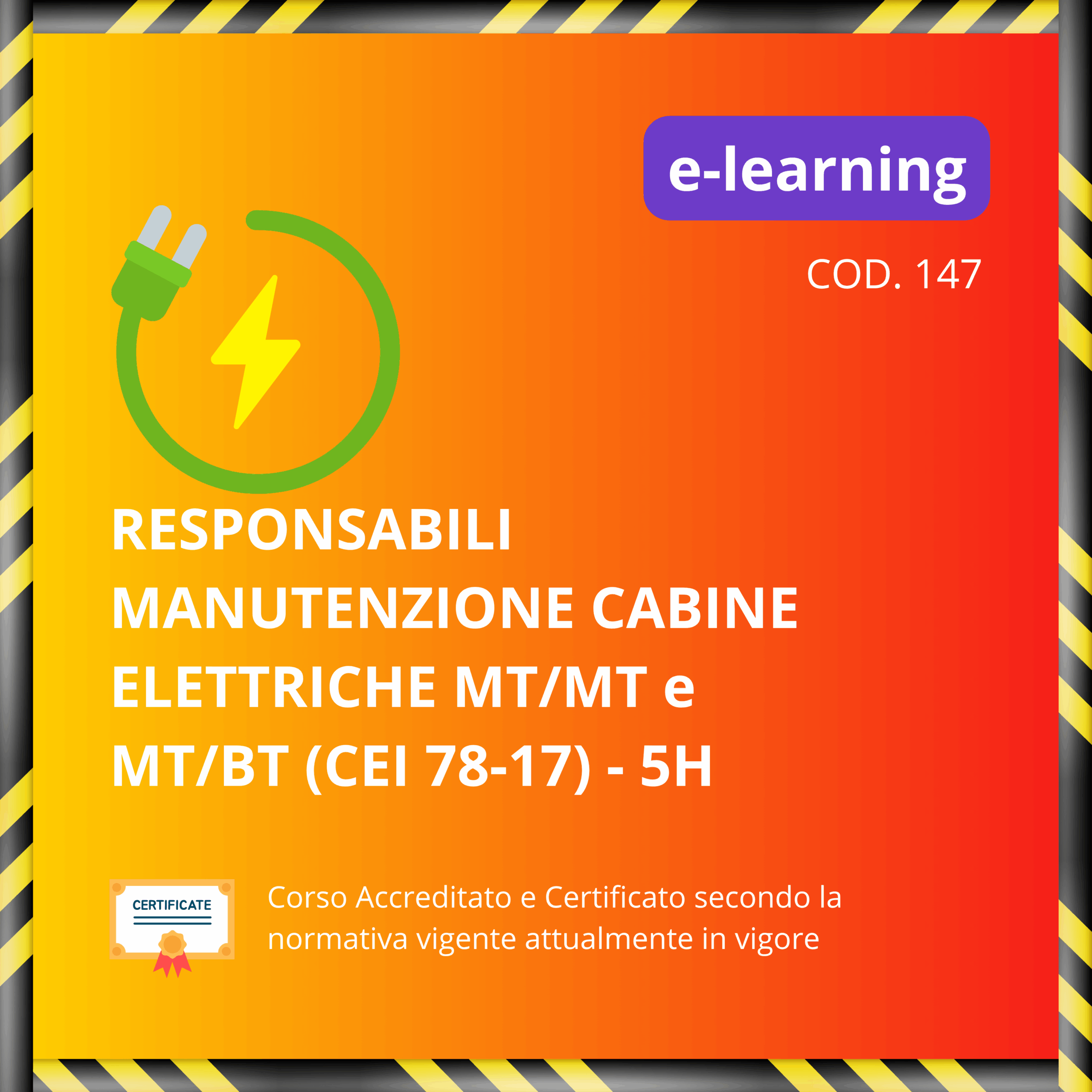 Responsabili Manutenzione cabine elettriche MT/MT e MT/BT (CEI 78 - 17) - 5H