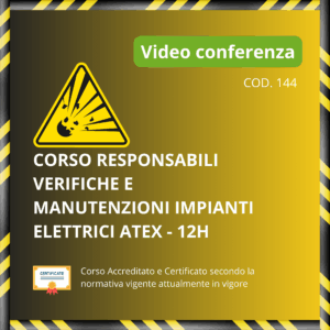 Responsabili Verifiche e Manutenzioni impianti elettrici ATEX - 12H