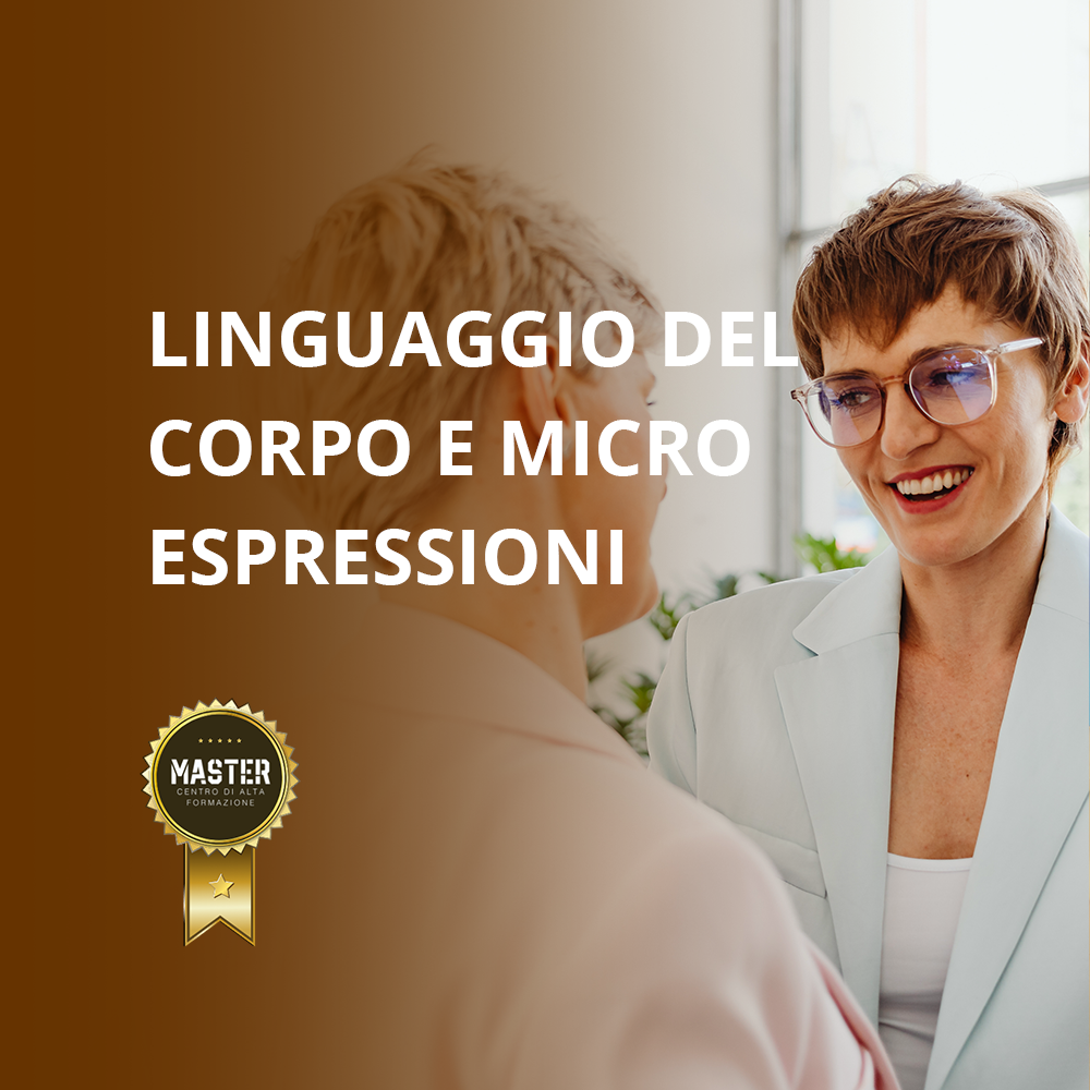 Linguaggio del corpo e micro espressioni