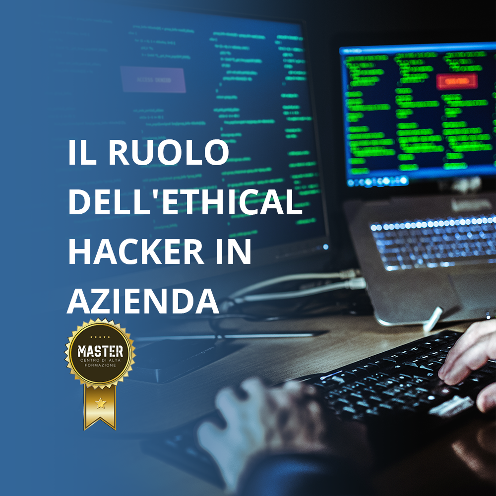 Il Ruolo dell'Ethical Hacker in azienda