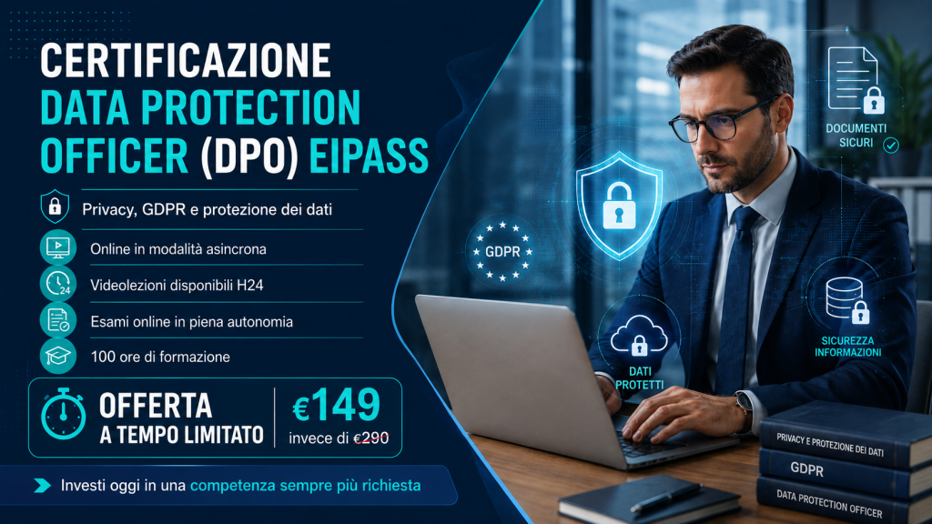 Certificazione Data Protection Officer (DPO) EIPASS: perché oggi la protezione dei dati è una competenza indispensabile