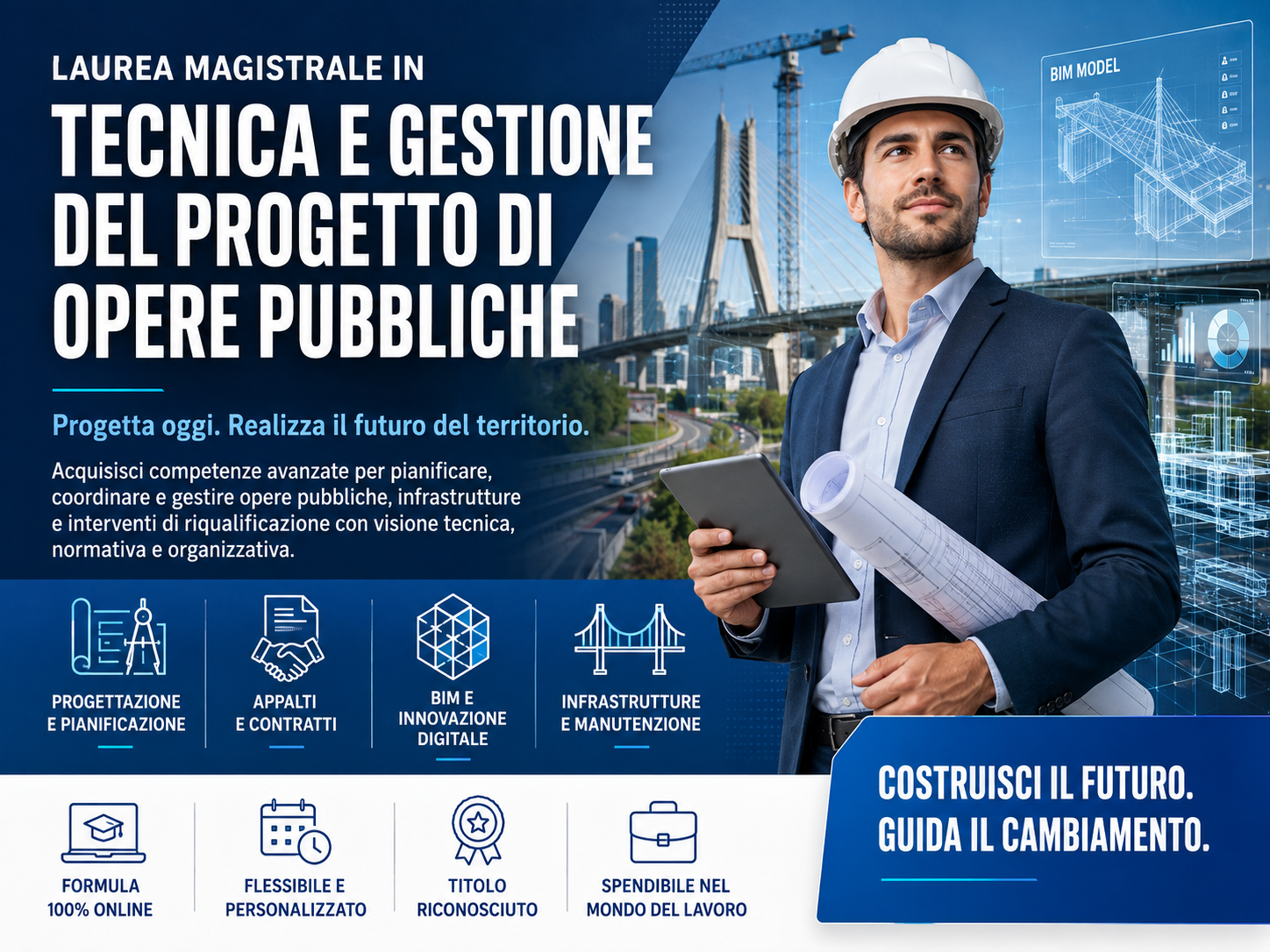 Laurea Magistrale in Tecnica e Gestione del Progetto di Opere Pubbliche: perché oggi servono ingegneri capaci di progettare, coordinare e gestire il futuro delle infrastrutture