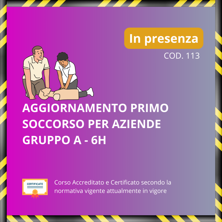Aggiornamento Primo Soccorso per aziende gruppo A - 6H