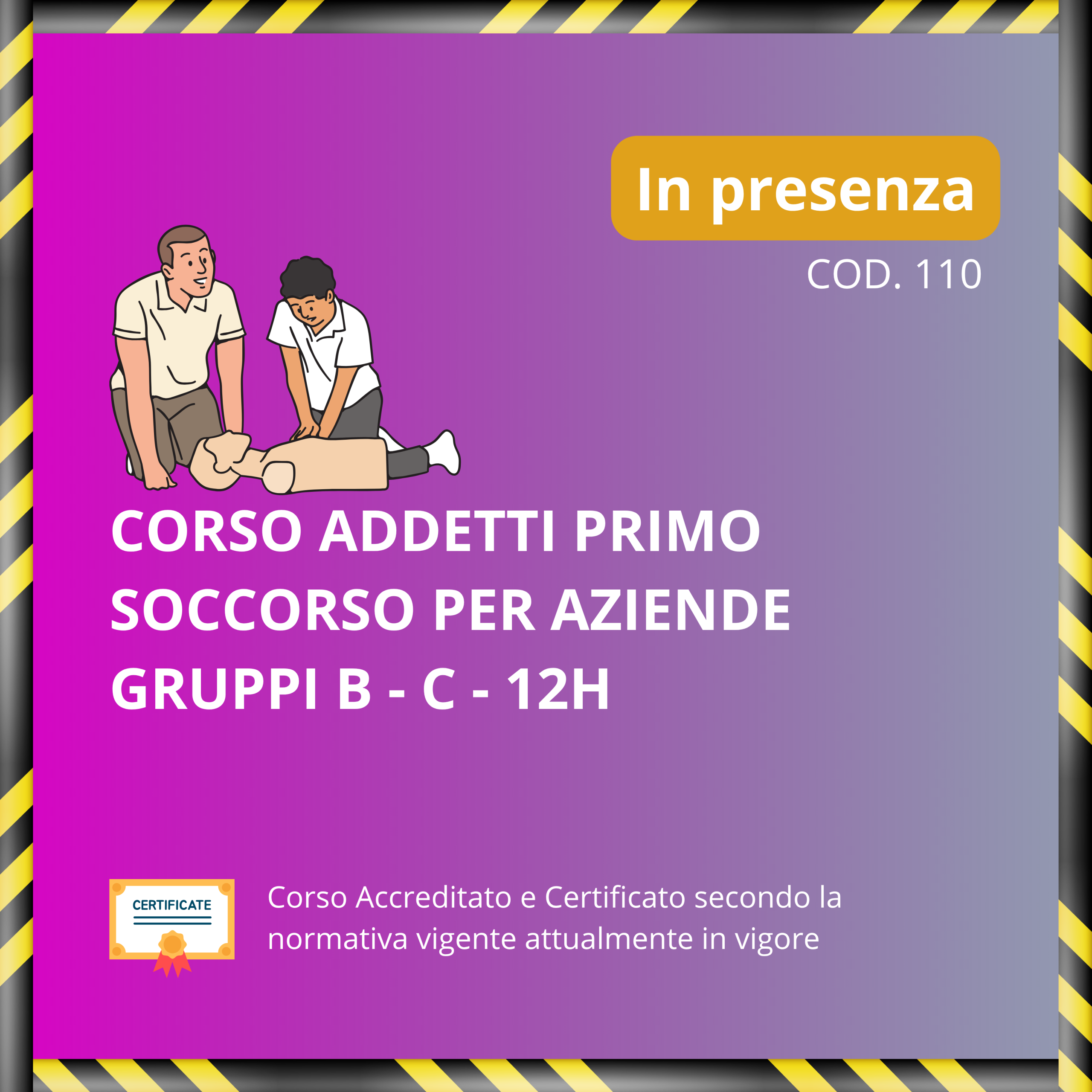 Corso Primo Soccorso per aziende gruppi B e C - 12H