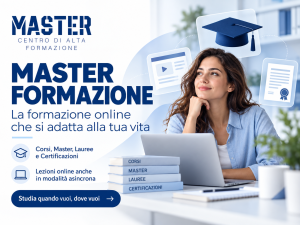 Master - Centro di Alta Formazione: la formazione che si adatta alla tua vita, non il contrario